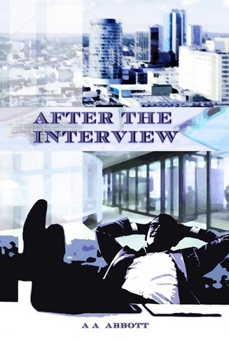 After The Interview by AA Abbott